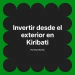 Invertir desde el exterior en Kiribati