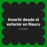 Invertir desde el exterior en Nauru