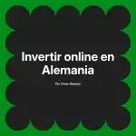 Invertir online en Alemania