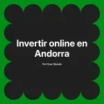 Invertir online en Andorra