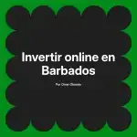 Invertir online en Barbados