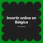 Invertir online en Bélgica