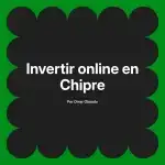 Invertir online en Chipre