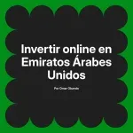 Invertir online en Emiratos Árabes Unidos