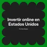 Invertir online en Estados Unidos