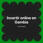 Invertir online en Gambia
