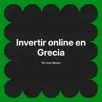 Invertir online en Grecia