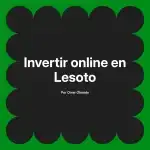 Invertir online en Lesoto