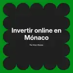 Invertir online en Mónaco
