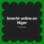 Invertir online en Níger
