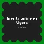 Invertir online en Nigeria