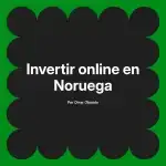 Invertir online en Noruega