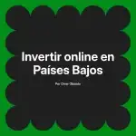 Invertir online en Países Bajos