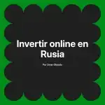 Invertir online en Rusia