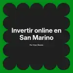 Invertir online en San Marino