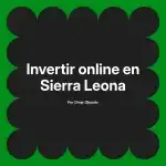 Invertir online en Sierra Leona