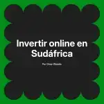 Invertir online en Sudáfrica