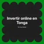 Invertir online en Tonga