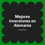 Mejores inversiones en Alemania