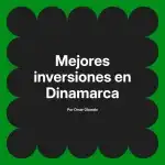 Mejores inversiones en Dinamarca