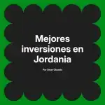Mejores inversiones en Jordania