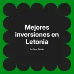 Mejores inversiones en Letonia