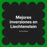 Mejores inversiones en Liechtenstein