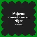 Mejores inversiones en Níger