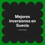 Mejores inversiones en Suecia