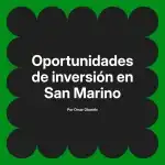 Oportunidades de inversión en San Marino