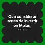 Qué considerar antes de invertir en Malaui