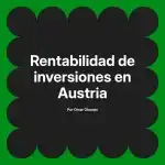 Rentabilidad de inversiones en Austria