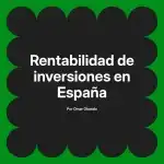 Rentabilidad de inversiones en España