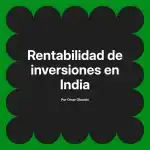 Rentabilidad de inversiones en India