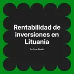 Rentabilidad de inversiones en Lituania