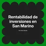 Rentabilidad de inversiones en San Marino