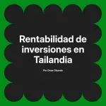 Rentabilidad de inversiones en Tailandia