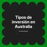 Tipos de inversión en Australia