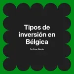 Tipos de inversión en Bélgica