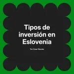 Tipos de inversión en Eslovenia