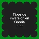 Tipos de inversión en Grecia