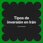 Tipos de inversión en Irán