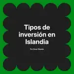 Tipos de inversión en Islandia
