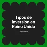 Tipos de inversión en Reino Unido