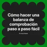 Cómo hacer una balanza de comprobación paso a paso fácil