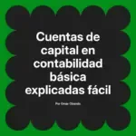 Cuentas de capital en contabilidad básica explicadas fácil