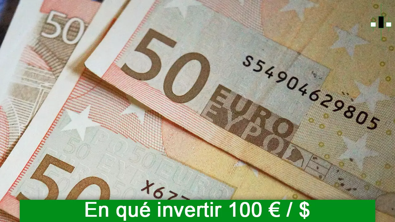 En qué invertir 100 euros dolares ideas para empezar de forma segura