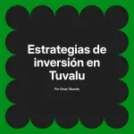 Estrategias de inversión en Tuvalu