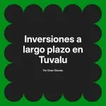 Inversiones a largo plazo en Tuvalu