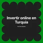 Invertir online en Turquía